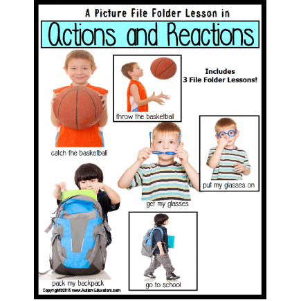 Autism: File Folder Lessons (SET OF 3): ACTIONS and REACTIONS with Pictures